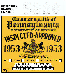 1953 Pennsylvania INSPECTION Sticker - $25.00 : Bob Hoyts Classic ...